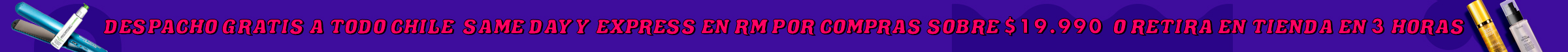Despacho gratis a todo chile Same Day y Express en RM por compras sobre 19.990, o retira en tienda en 3 horas